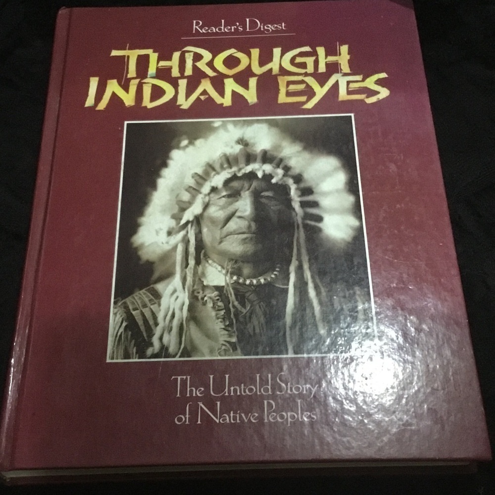 Through Indian Eyes - The untold story of native peoples